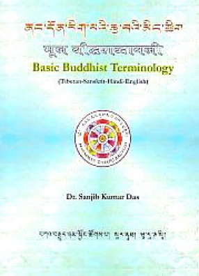 Nan Don Rig Pai Rtsa Bai Min Tshig = Basic Buddhist Terminology: Tibetan-Sanskrit-Hindi-English