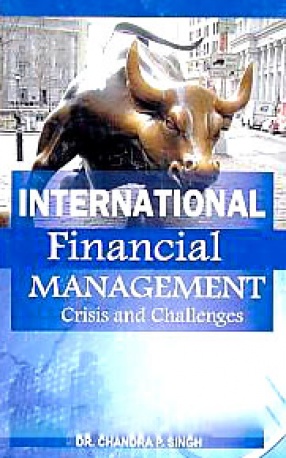 International Financial Management: Crisis and Challenges