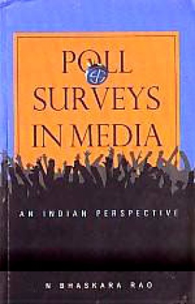 Poll Surveys in Media: An Indian Perspective