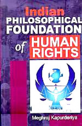 Indian Philosophical Foundation of Human Rights