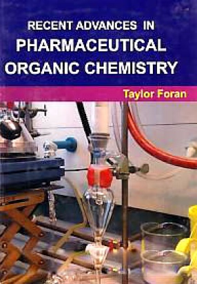 Recent Advances in Pharmaceutical Organic Chemistry