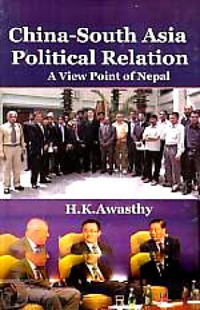 China-South Asia Political Relation: A View Point of Nepal