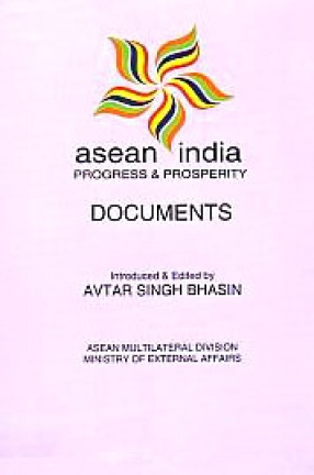 ASEAN India: Progress & Prosperity: Documents