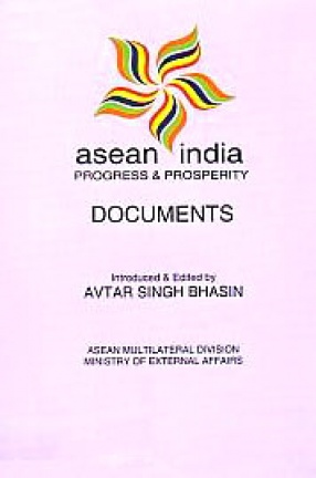 ASEAN India: Progress & Prosperity: Documents