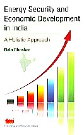 Energy Security and Economic Development in India: A Holistic Approach