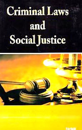 Criminal Laws and Social Justice