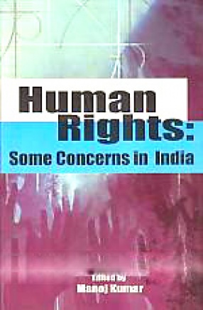Human Rights: Some Concerns in India