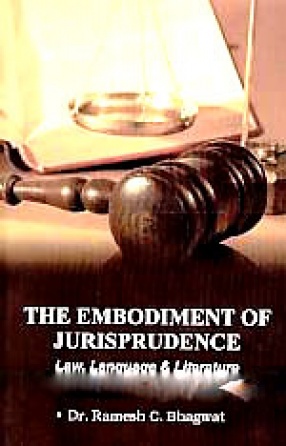 The Embodiment of Jurisprudence: Law, Language & Literature
