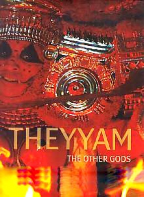 Theyyam: The Other Gods