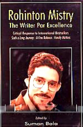 Rohinton Mistry: The Writer Par Excellence