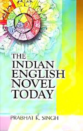 The Indian English Novel Today