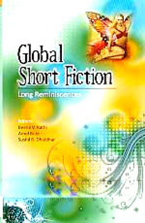 Global Short Fiction: Long Reminiscences