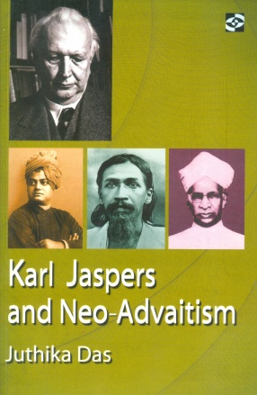 Karl Jaspers and Neo-Advaitism