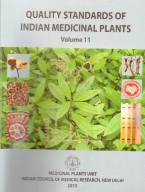 Quality Standards of Indian Medicinal Plants, Volume 11