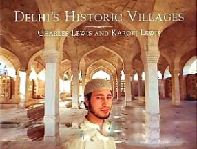 Delhi's Historic Villages