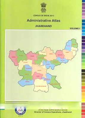 Administrative Atlas, Jharkhand (In 2 Volumes)