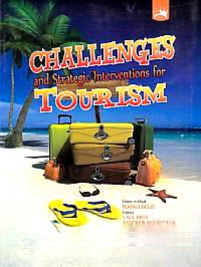 Challenges & Strategic Interventions for Tourism