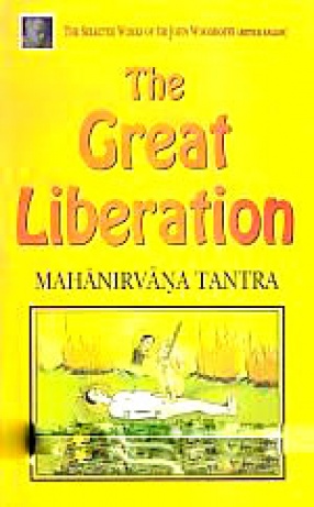 The Great Liberation: Mahanirvana Tantra