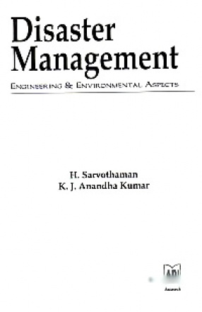 Disaster Management: Engineering & Environmental Aspects