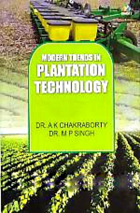 Modern Trends in Plantation Technology