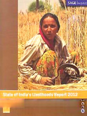 State of India's Livelihoods Report, 2012