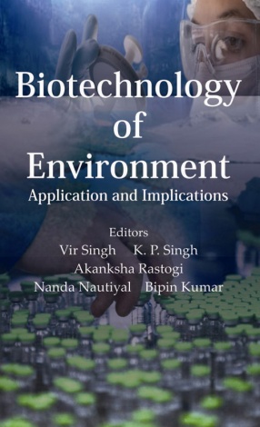 Biotechnology of Environment: Applications and Implications