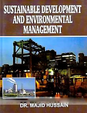 Sustainable Development and Environmental Management: Sustainable Development (In 4 Volumes)