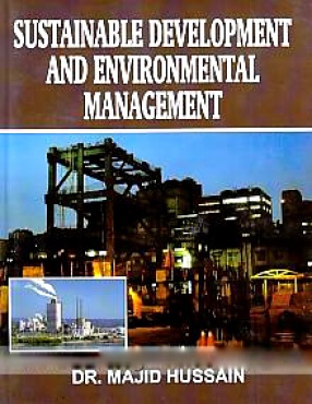 Sustainable Development and Environmental Management: Sustainable Development (In 4 Volumes)