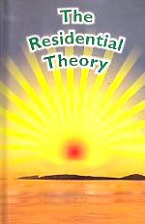 The Residential Theory: A Better & Responsible Way of Living