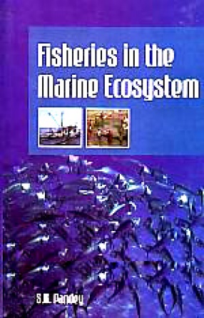 Fisheries in the Marine Ecosystem