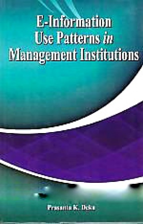 E-Information Use Patterns in Management Institutions