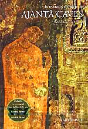 An Introduction to the Ajanta Caves: [With Examples of Six Caves]