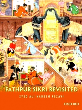 Fathpur Sikri Revisited