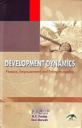 Development Dynamics: Finance, Empowerment and Entrepreneurship