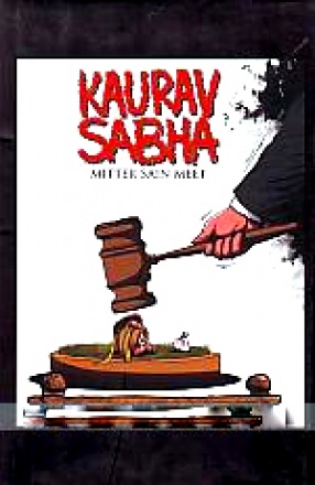 Kaurav Sabha: The Seamy Side of Indian Judicial System