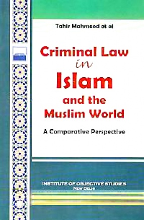 Criminal Law in Islam and the Muslim World: A Comparative Perspective