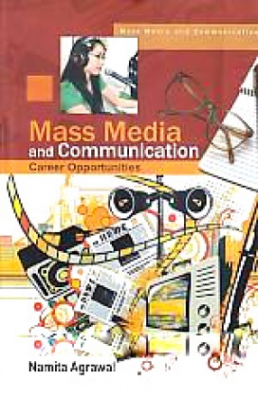 Mass Media and Communication: Career Opportunities