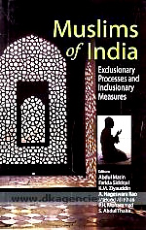 Muslims of India: Exclusionary Processes and Inclusionary Measures