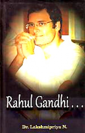 Rahul Gandhi: The Experiment with Indian Society