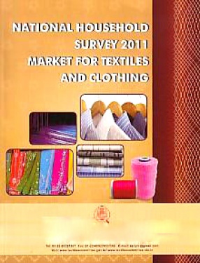 National Household Survey, 2011: Market for Textiles and Clothing