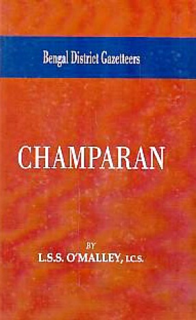 Bengal District Gazetteers: Champaran