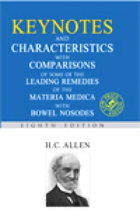 Allens Keynotes and Characteristics with Comparisons With Comparisons Some of the Leading Remedies of the Materia Medica with Bowel Nosodes (Student Edition)