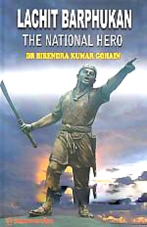 Lachit Barphukan the National Hero of Assam