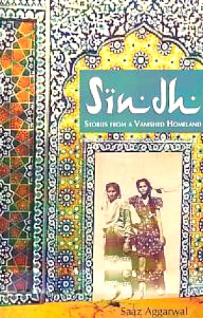 Sindh: Stories from A Vanished Homeland
