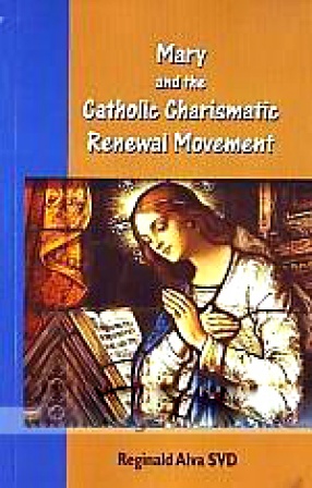 Mary and the Catholic Charismatic Renewal Movement