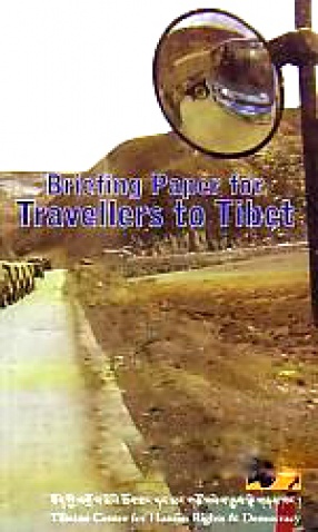 Briefing Paper for Travellers to Tibet