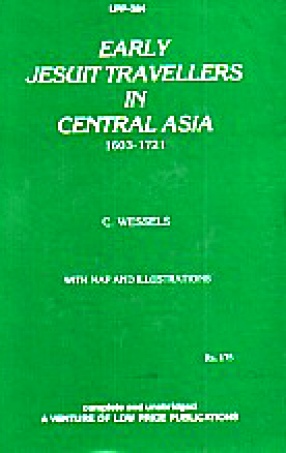 Early Jesuit Travellers in Central Asia, 1603-1721
