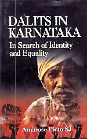 Dalits in Karnataka: In Search of Identity and Equality