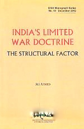 India's Limited War Doctrine: The Structural Factor