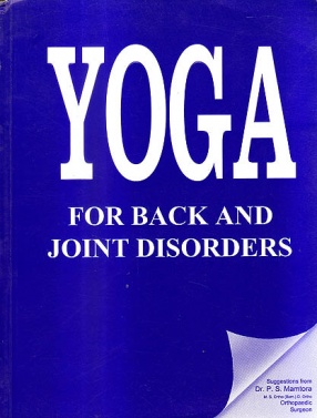 Yoga: For Back And Joint Disorders 